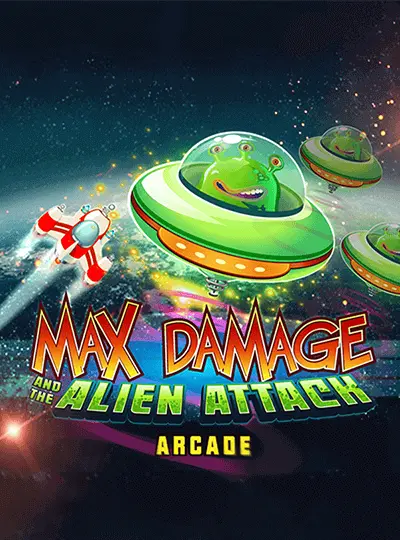 ম্যাক্স ড্যামেজ এবং এলিয়েন আক্রমণ